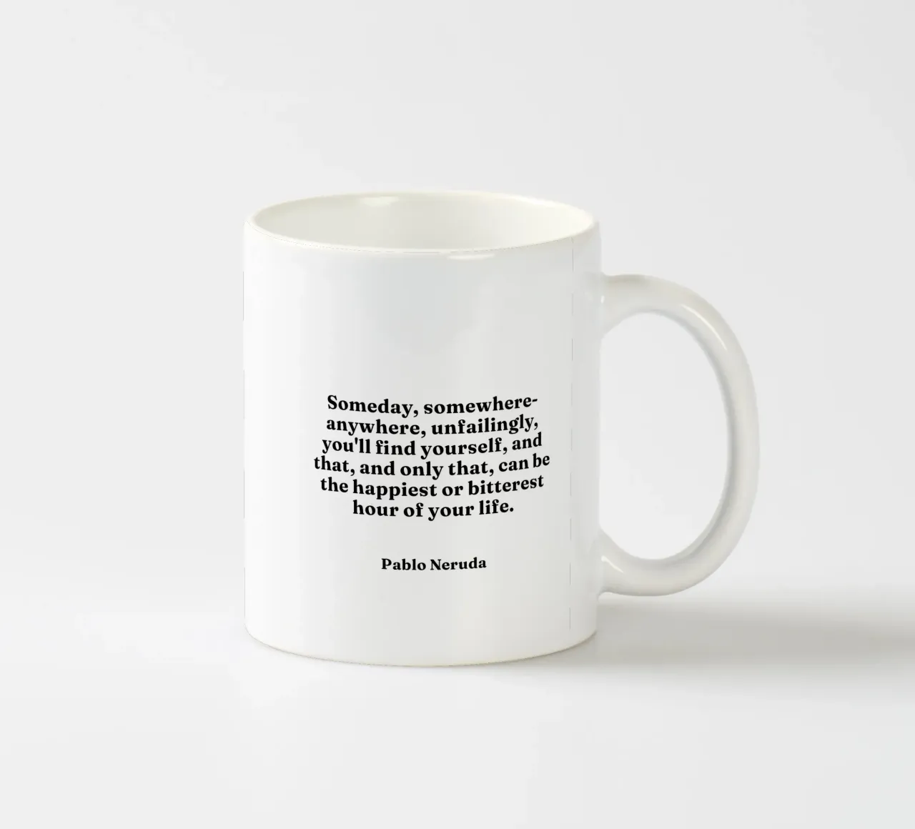 L'ora più felice o più amara della tua vita citazione tazza in ceramica da Paigaam Studio
