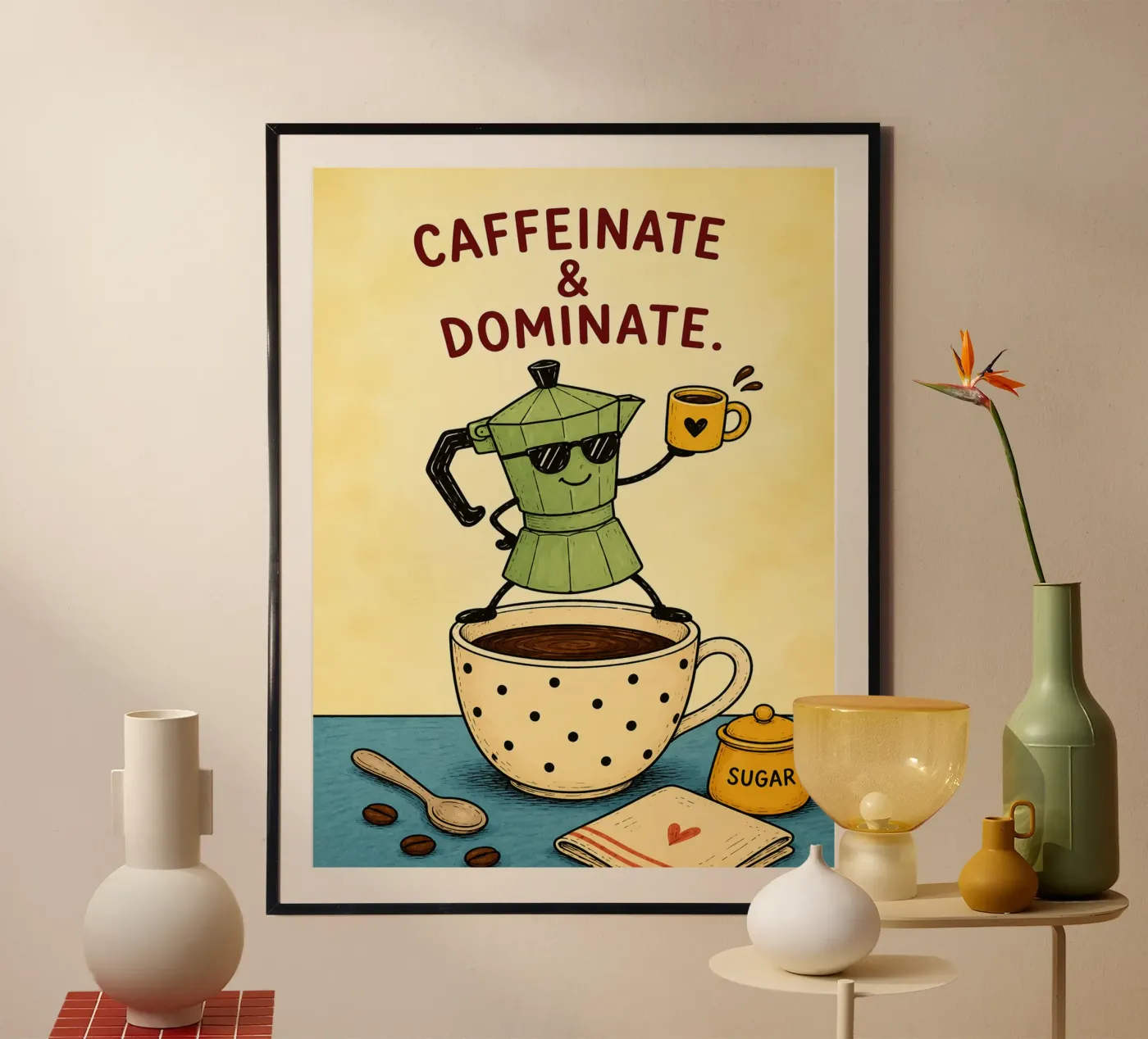 caffeinate dominate poster by nemaro