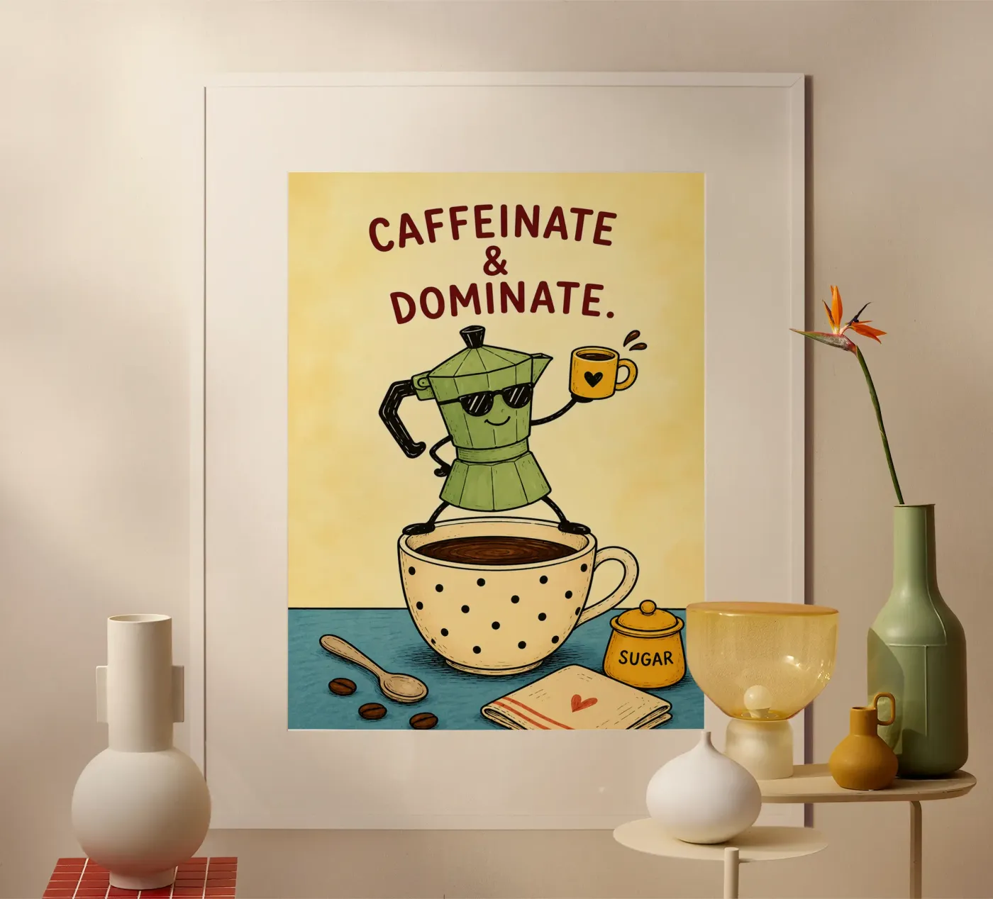 caffeinate dominate poster by nemaro