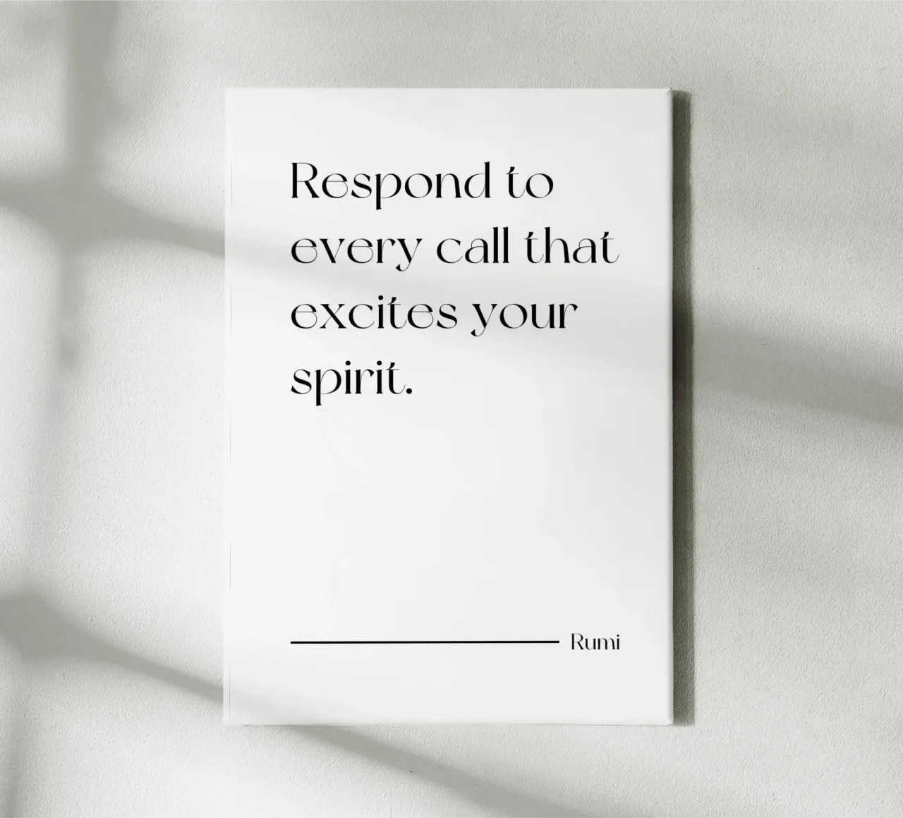 Respond to every call quote canvas with Floater frame by Paigaam Studio