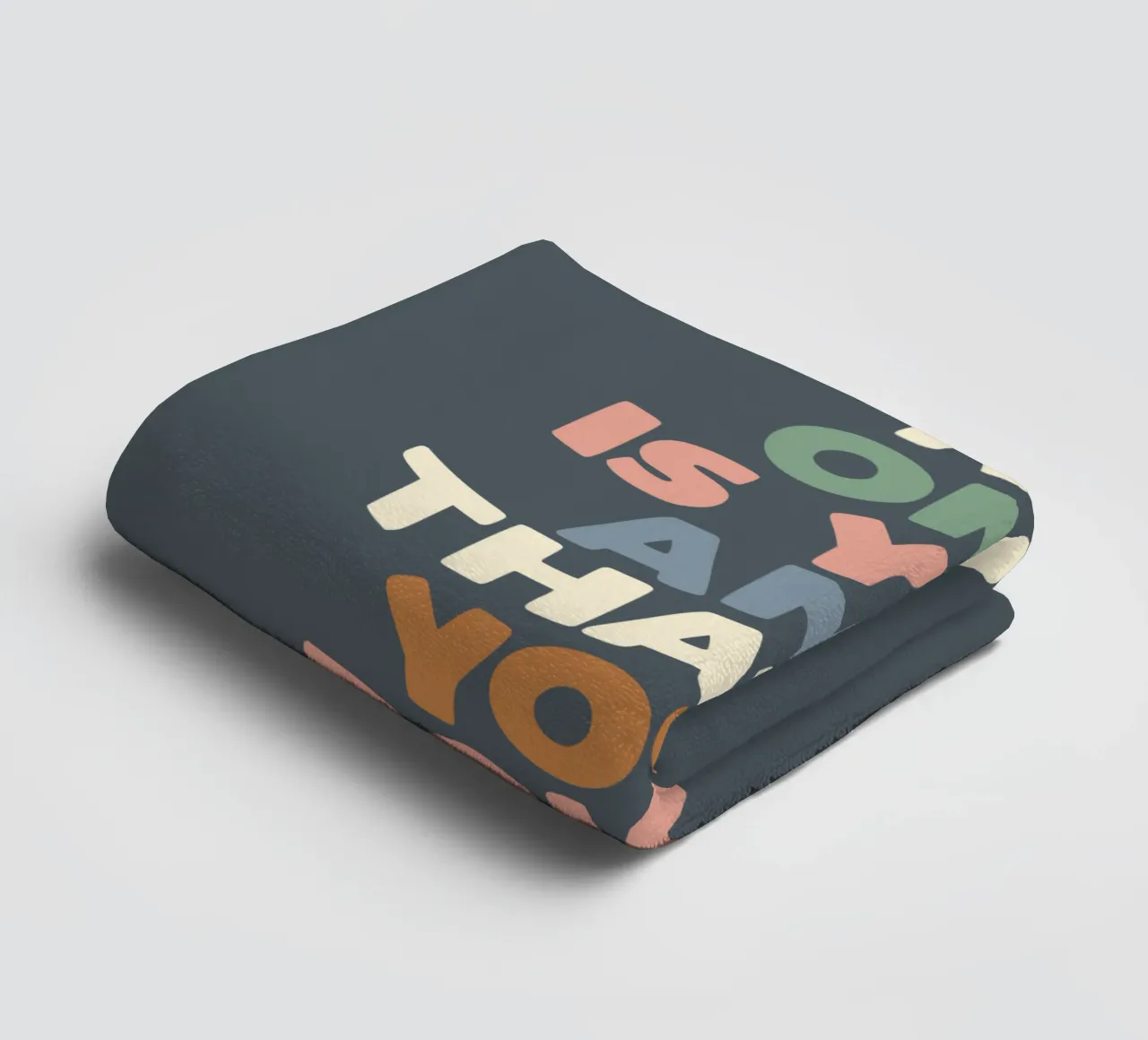 No One is You and That is Your Power Typografie Design towel by THE MOTIVATED TYPE