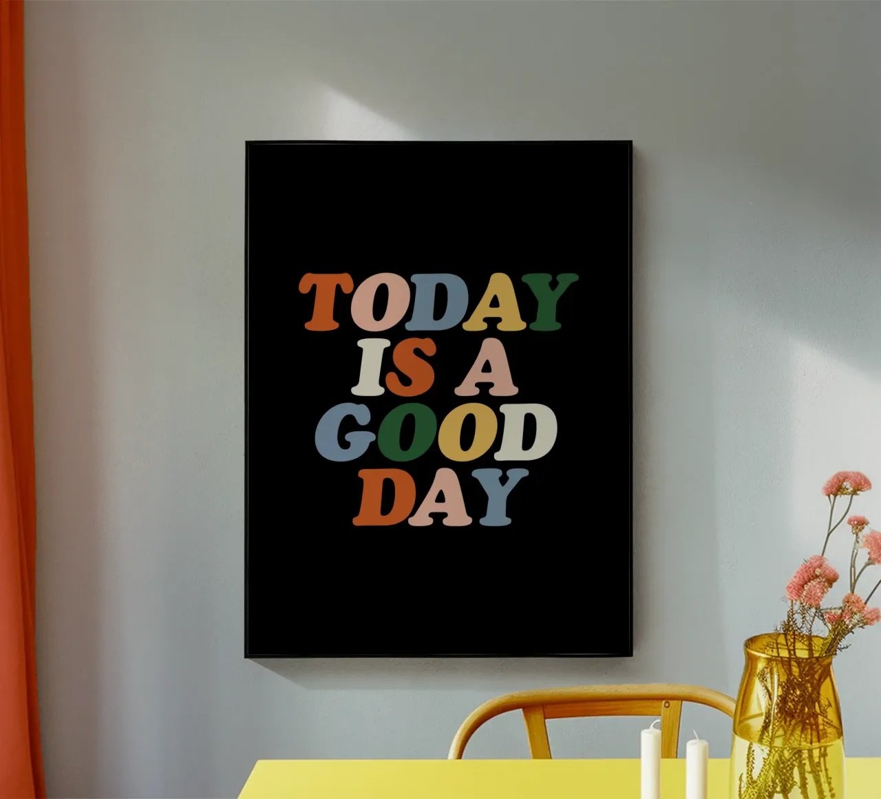 Today is a Good Day Retro Typografie Design on Black acrylic glass by THE MOTIVATED TYPE