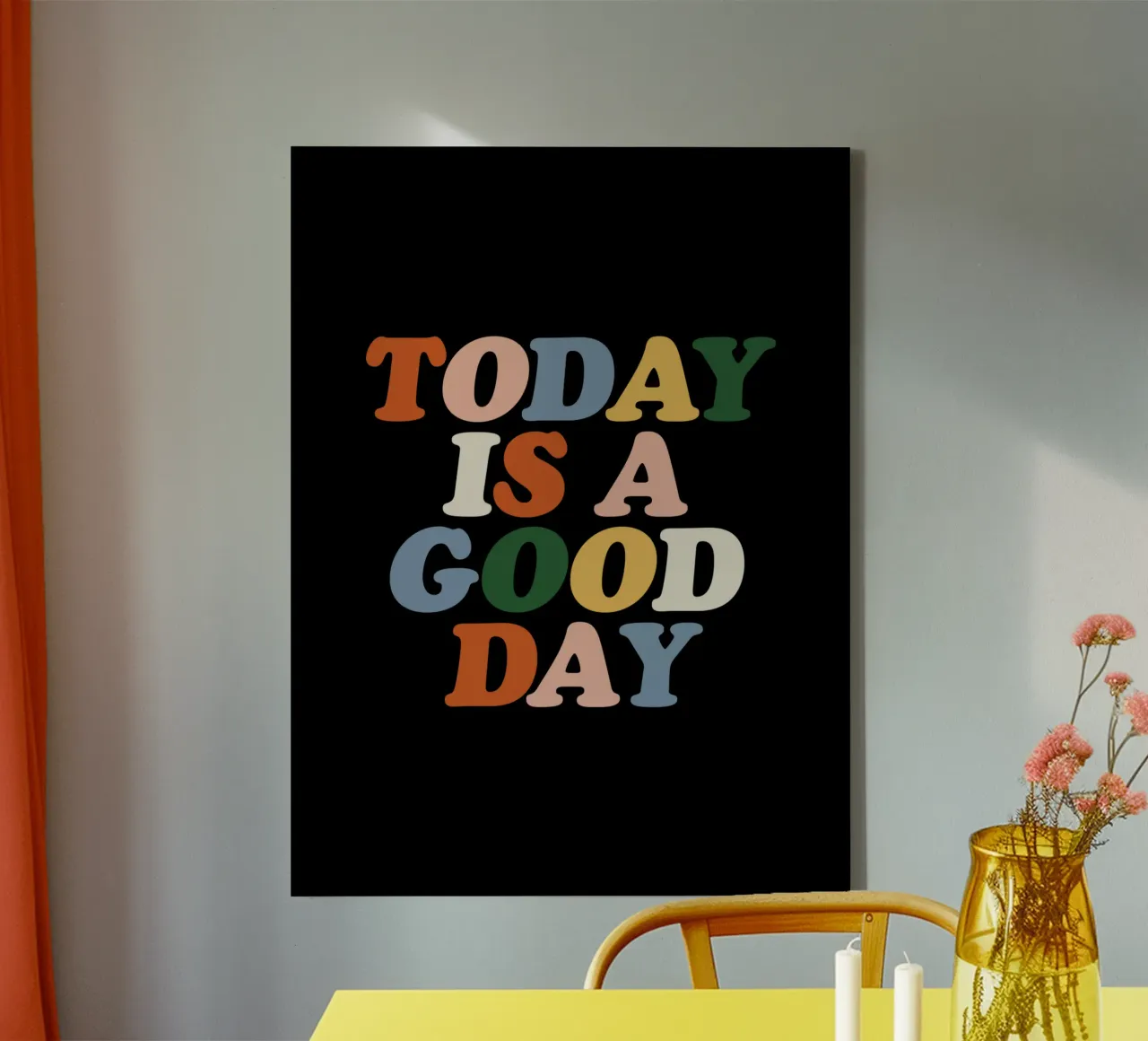 Today is a Good Day Retro Typografie Ontwerp op Zwart canvas met Baklijst van THE MOTIVATED TYPE