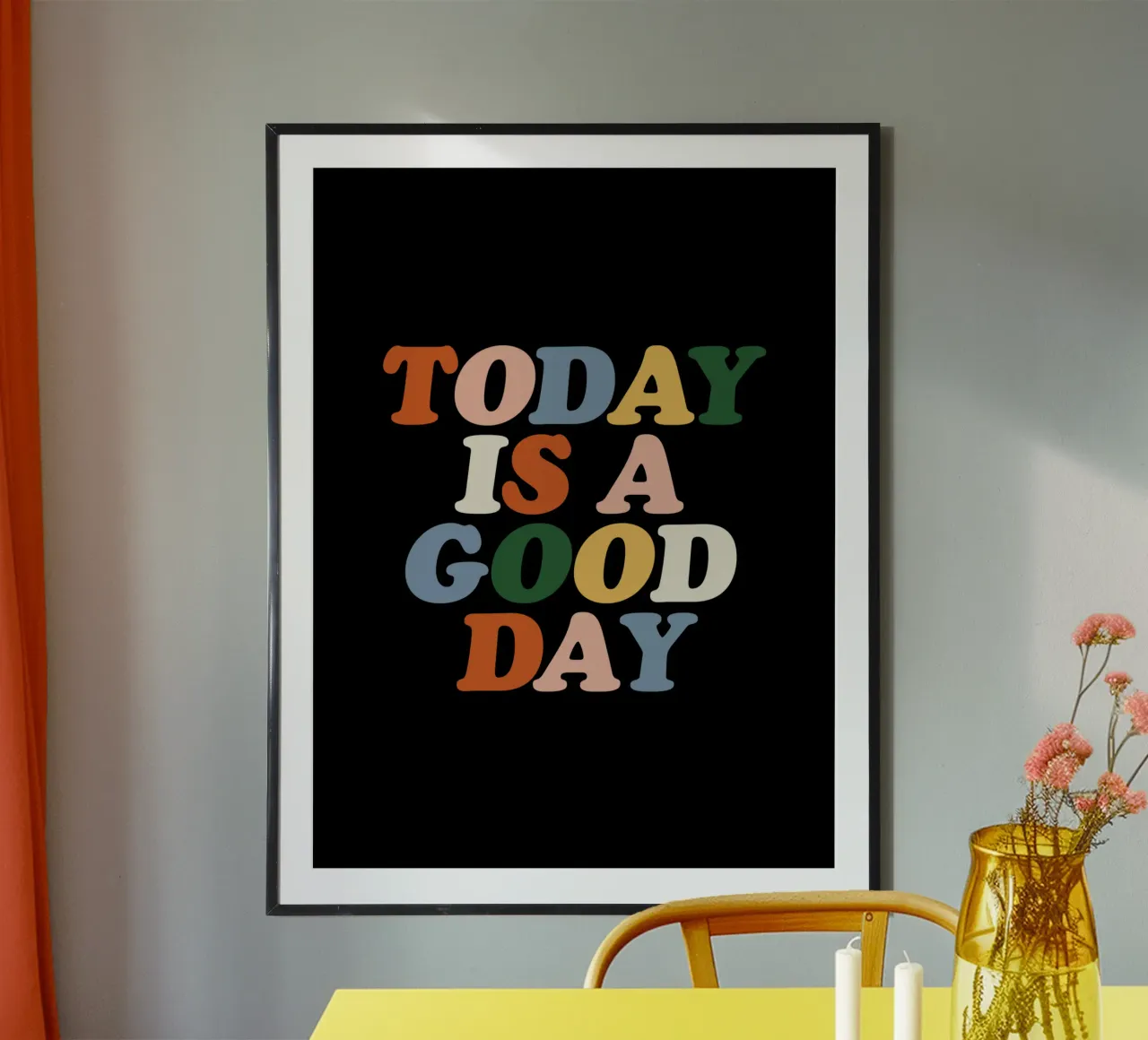 Today is a Good Day Retro Typografie Design on Black hahnemühle by THE MOTIVATED TYPE