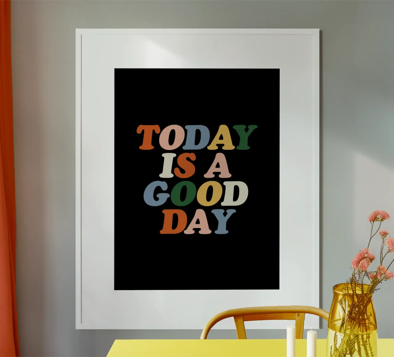 Today is a Good Day Retro Typografie Design on Black hahnemühle by THE MOTIVATED TYPE