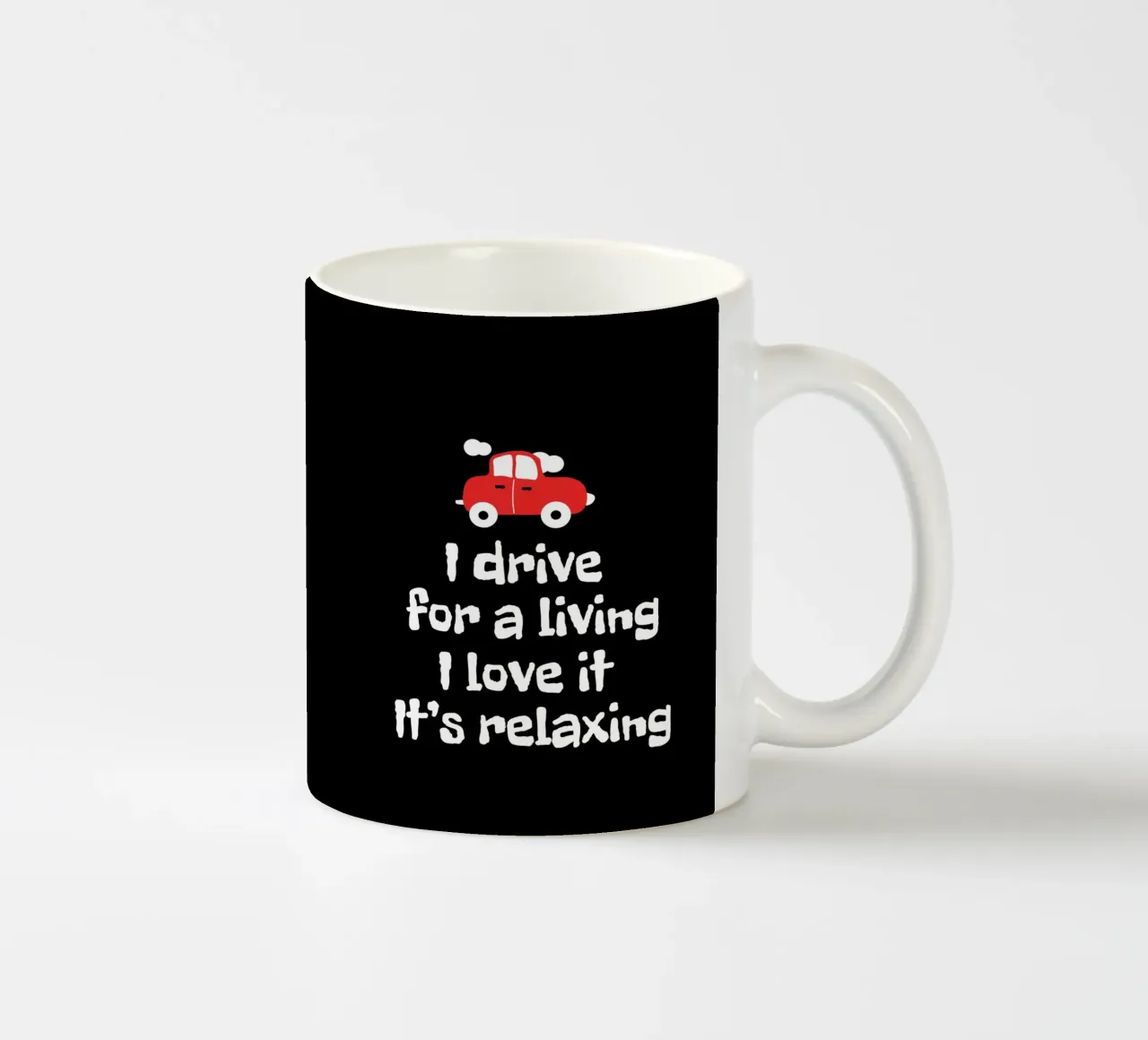 I drive for a living. I love it. It's relaxing tazza in ceramica da happieeagle