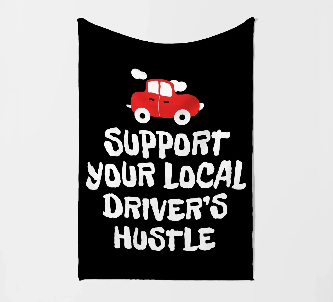 Support your local driver's hustle Fleecedecke von happieeagle