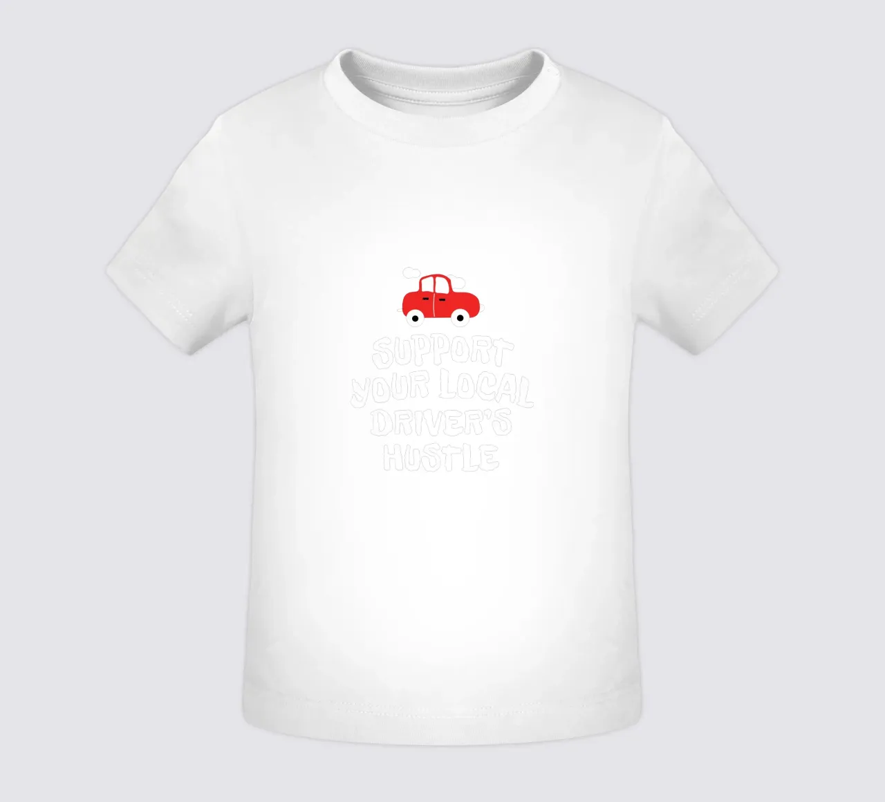 Support your local driver's hustle maglietta neonato da happieeagle