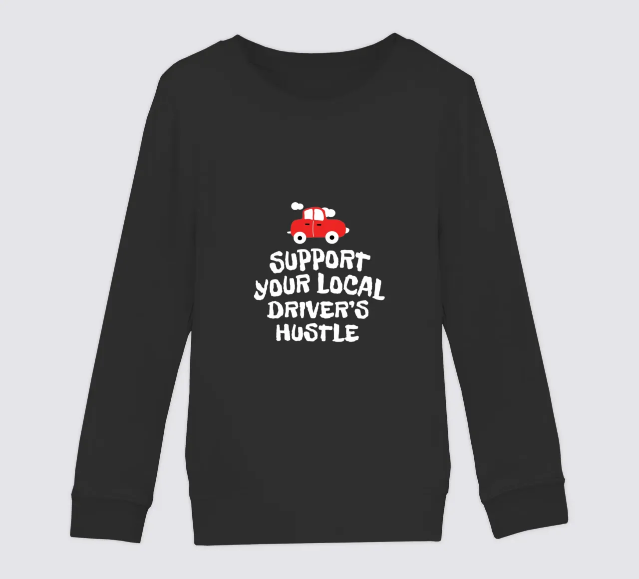 Support your local driver's hustle felpa bambino da happieeagle