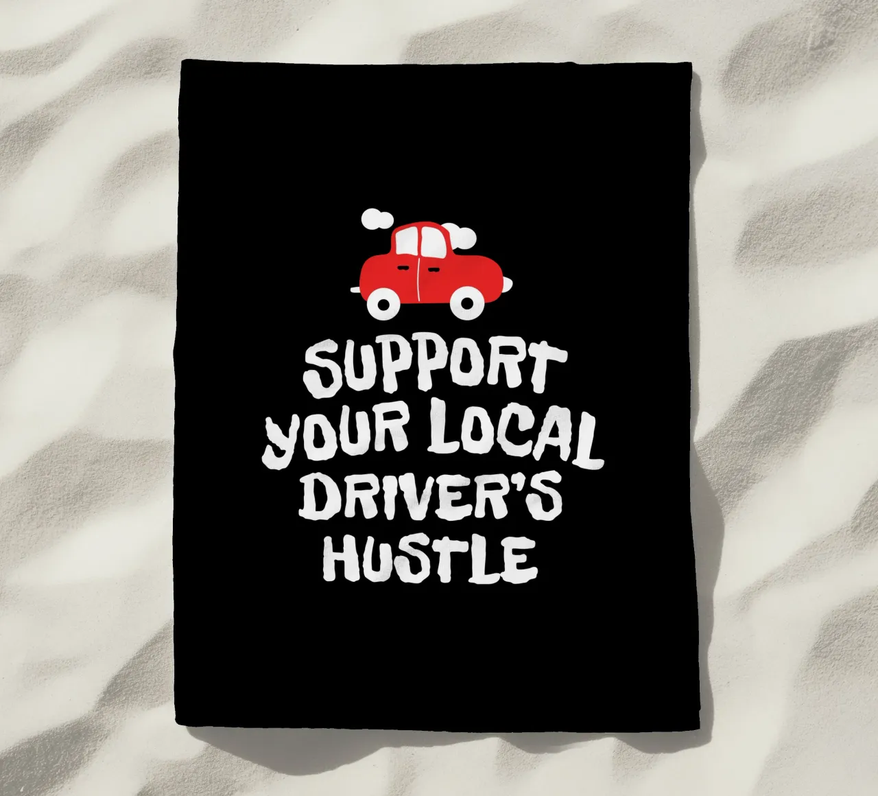 Support your local driver's hustle telo mare da happieeagle