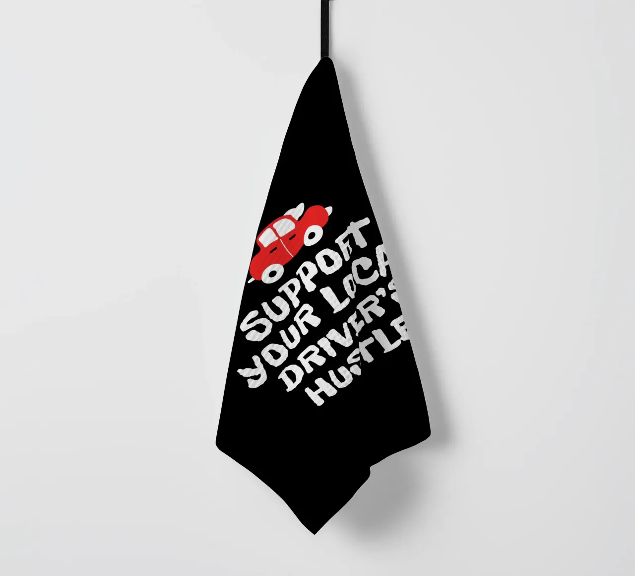 Support your local driver's hustle torchon de happieeagle