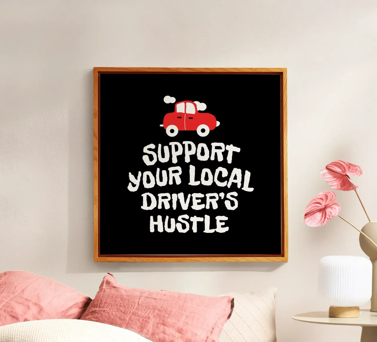 Support your local driver's hustle Acryl-Glas von happieeagle