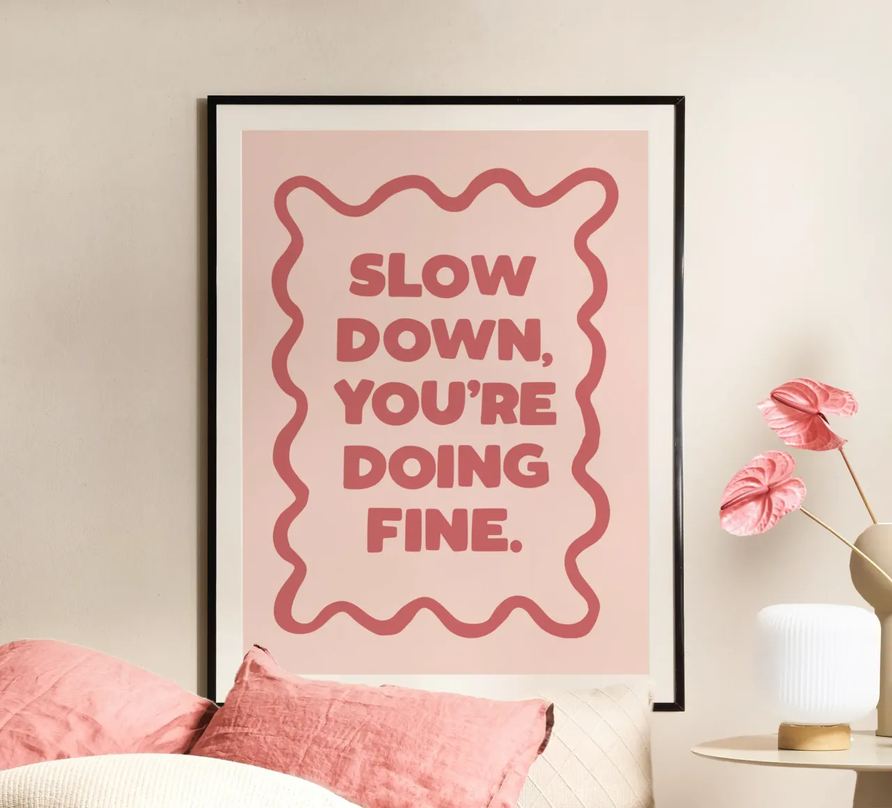 Slow Down You're Doing Fine Typografie Design in PInk carta hahnemühle da THE MOTIVATED TYPE