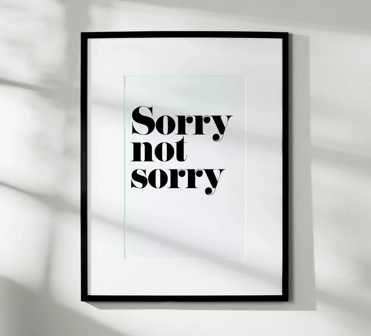 Sorry Not Sorry carta hahnemühle da Mottos by Sinan Saydik