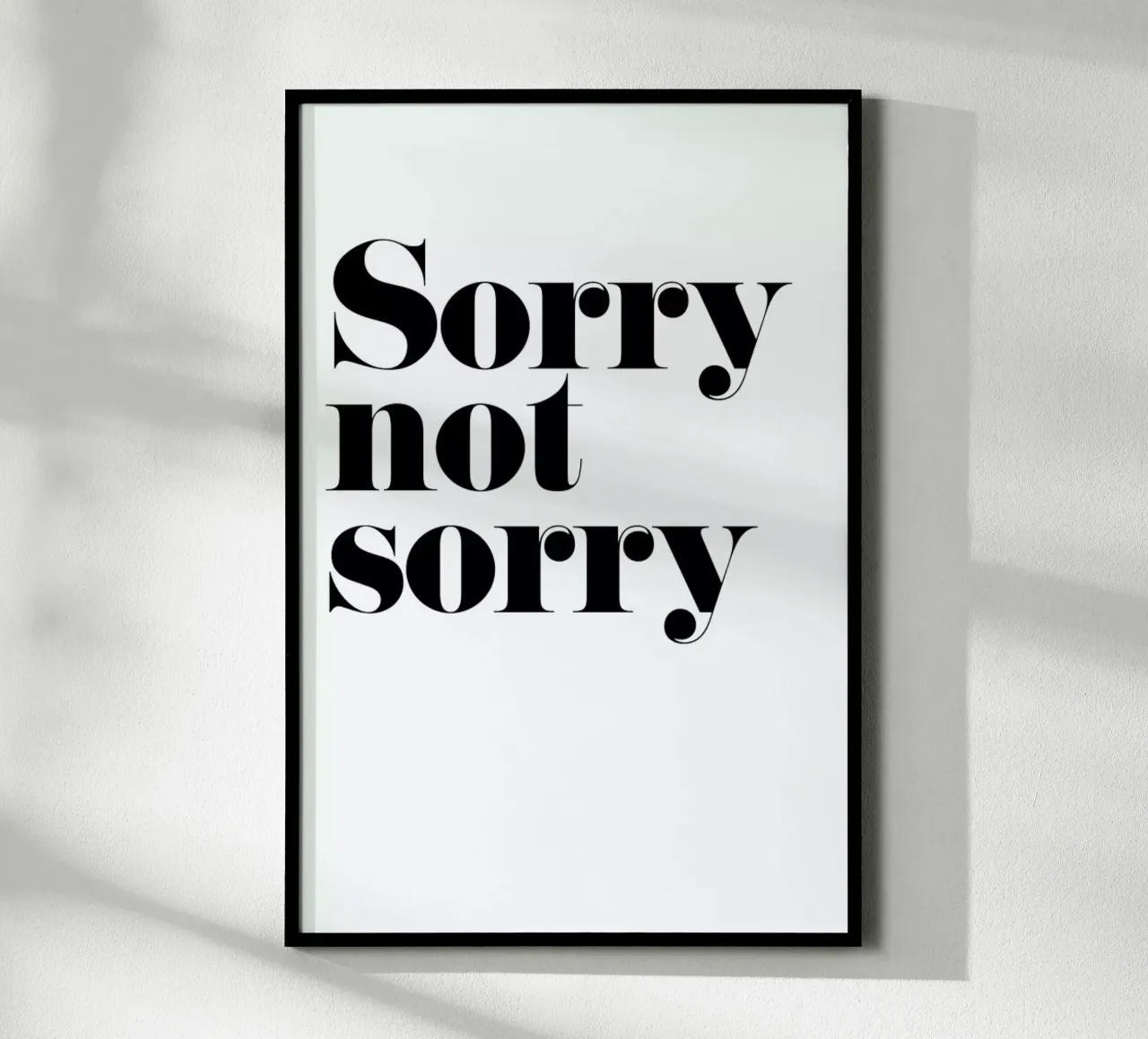 Sorry Not Sorry carta hahnemühle da Mottos by Sinan Saydik