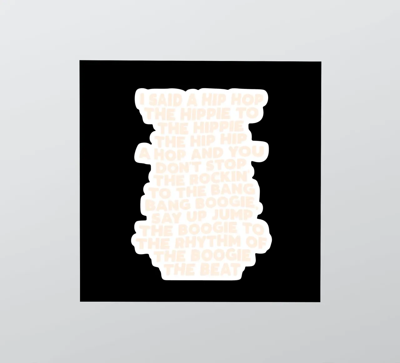 Testi Hip Hop Design tipografico in bianco e nero adesivo da THE MOTIVATED TYPE