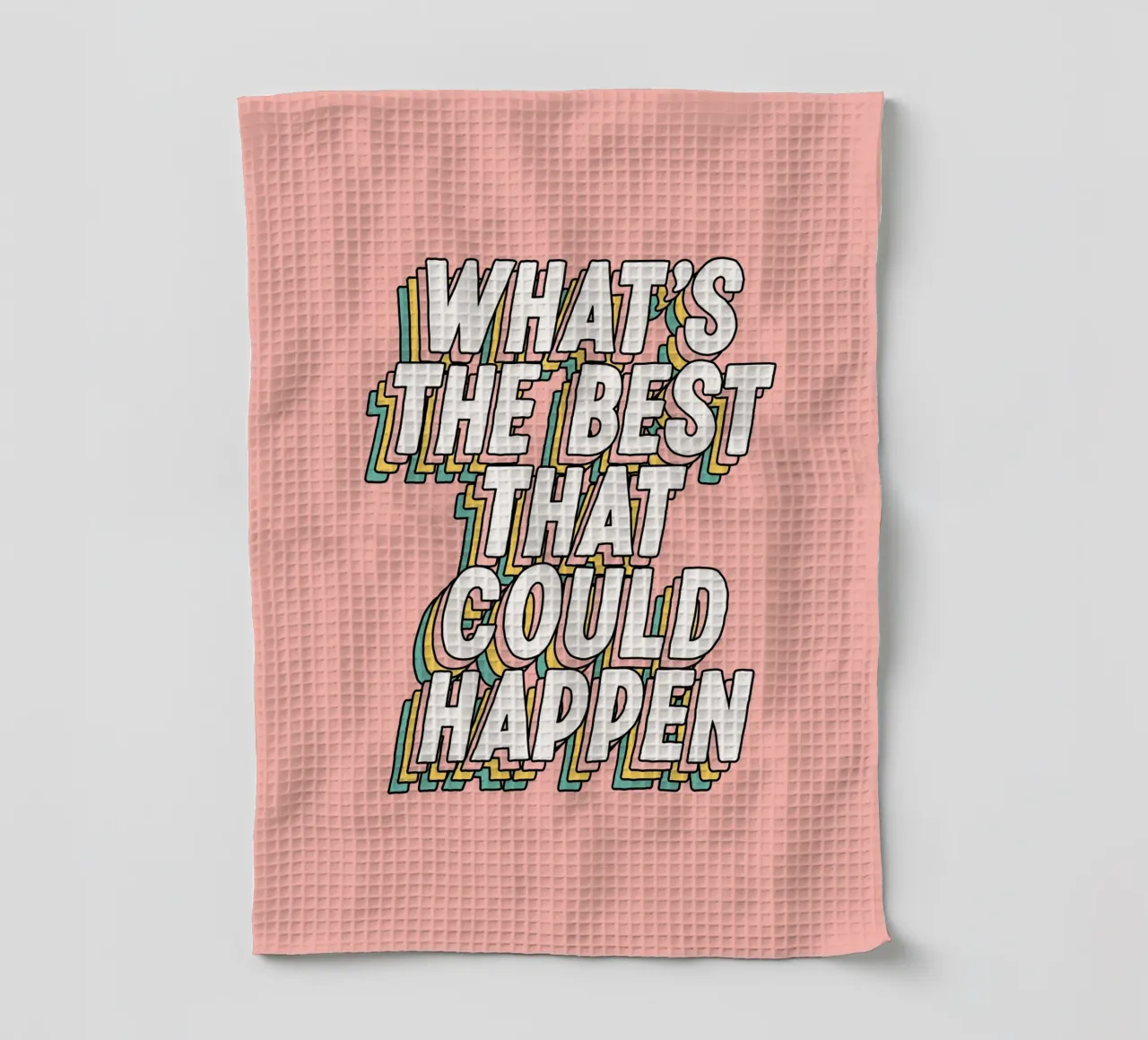 Ce qui pourrait arriver de mieux Typografie Design torchon de THE MOTIVATED TYPE