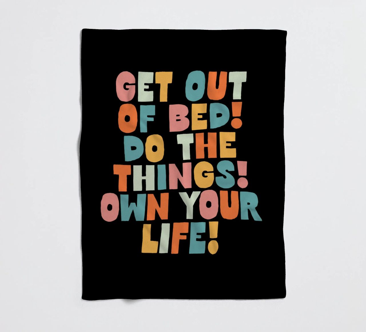 Alzarsi dal letto, fare le cose, essere padroni della propria vita coperta in pile da THE MOTIVATED TYPE
