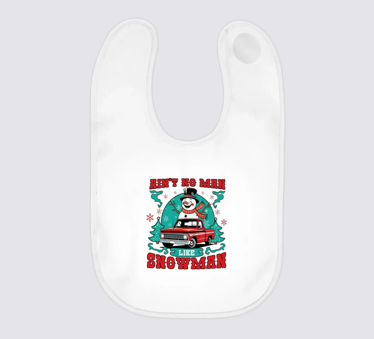 Ain't No Man Like Snowman bavaglino da edsonramosart