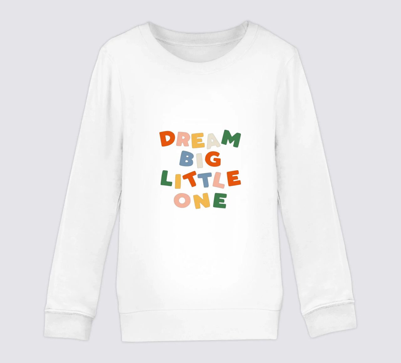 Dream Big Little One Colourful Typografie Design sweat enfant de THE MOTIVATED TYPE