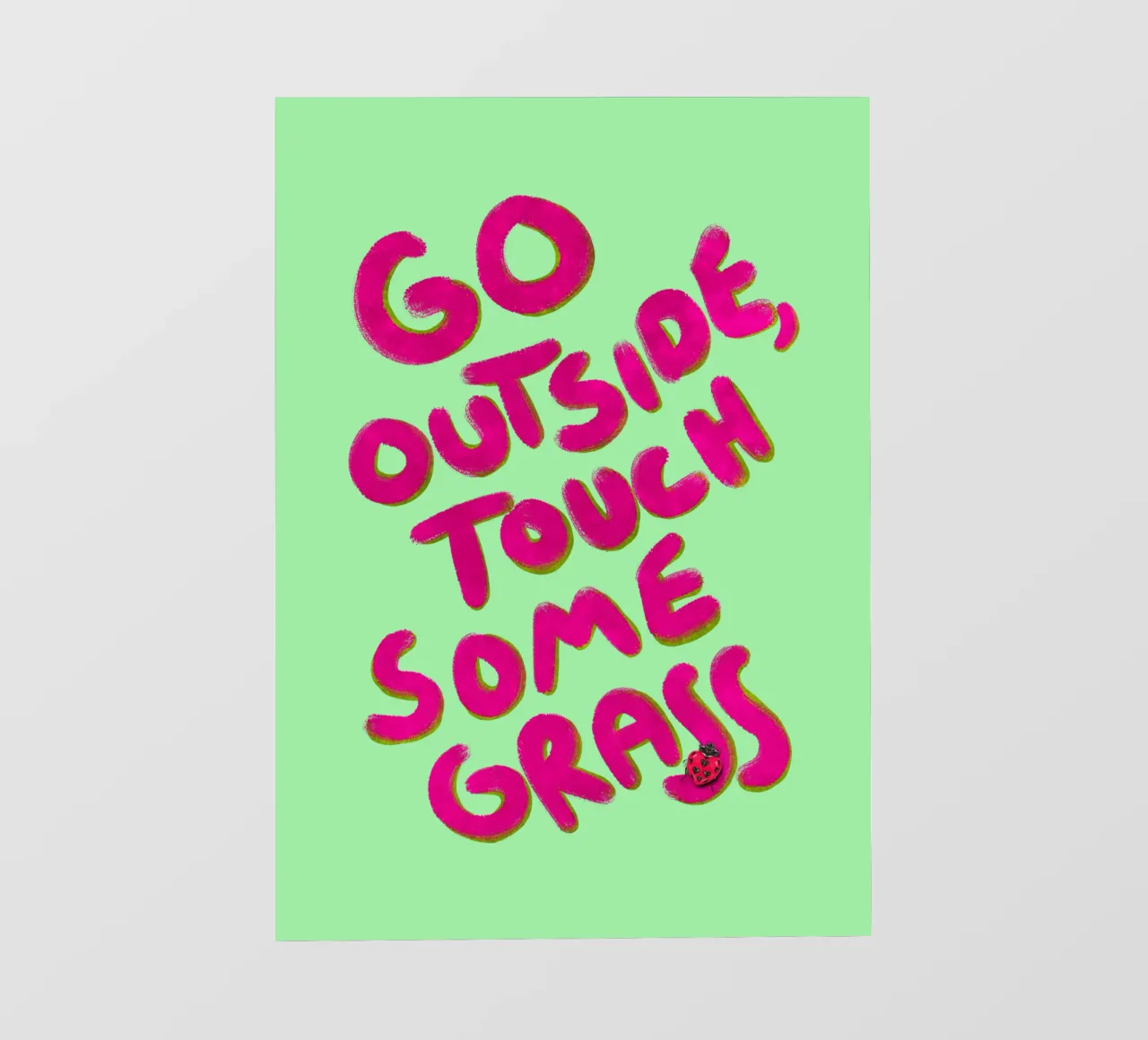 Go outside, touch some grass - handlettering lámina retroiluminada de Illustration Raissa Oltmanns