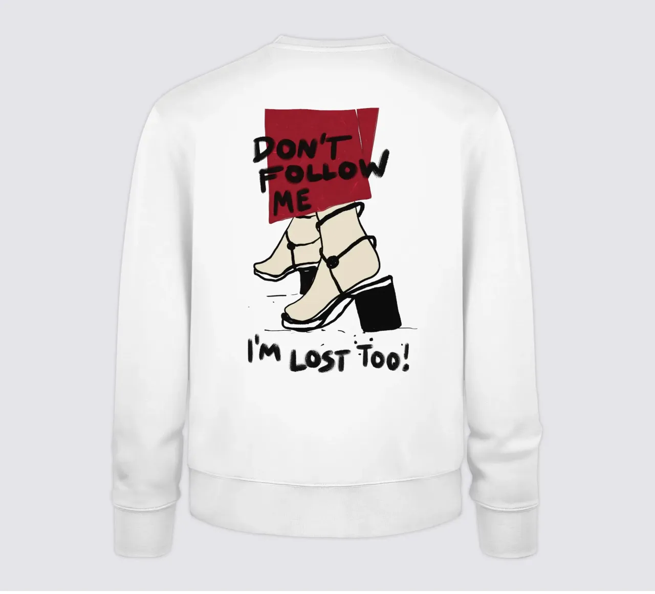 Don't follow me - I'm lost too sweatshirt van Illustration Raissa Oltmanns