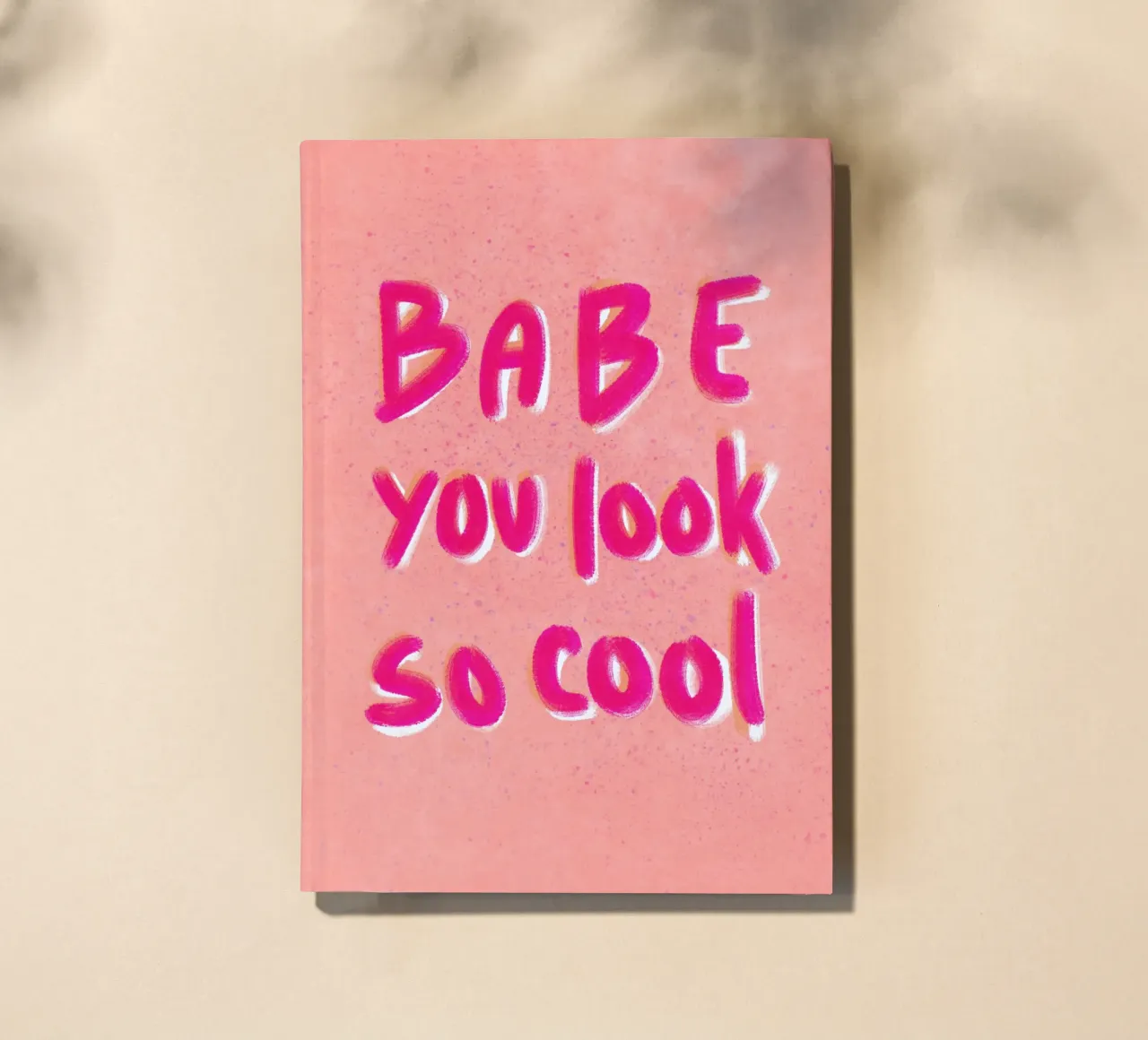 Babe you look so cool - handlettering notebook by Illustration Raissa Oltmanns