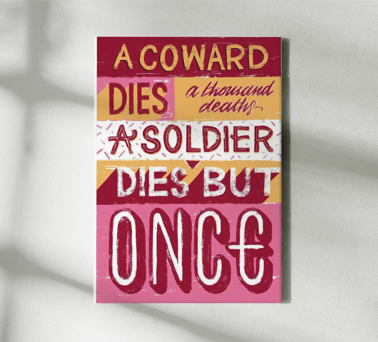 A soldier dies but once tela da Glettering