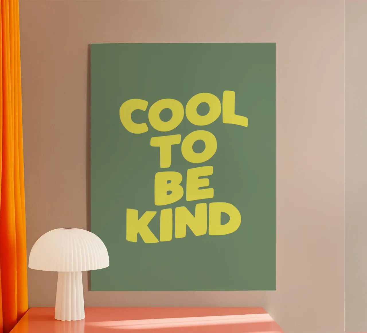 Cool to Be Kind Typografie Design in verde e giallo plexiglass da THE MOTIVATED TYPE