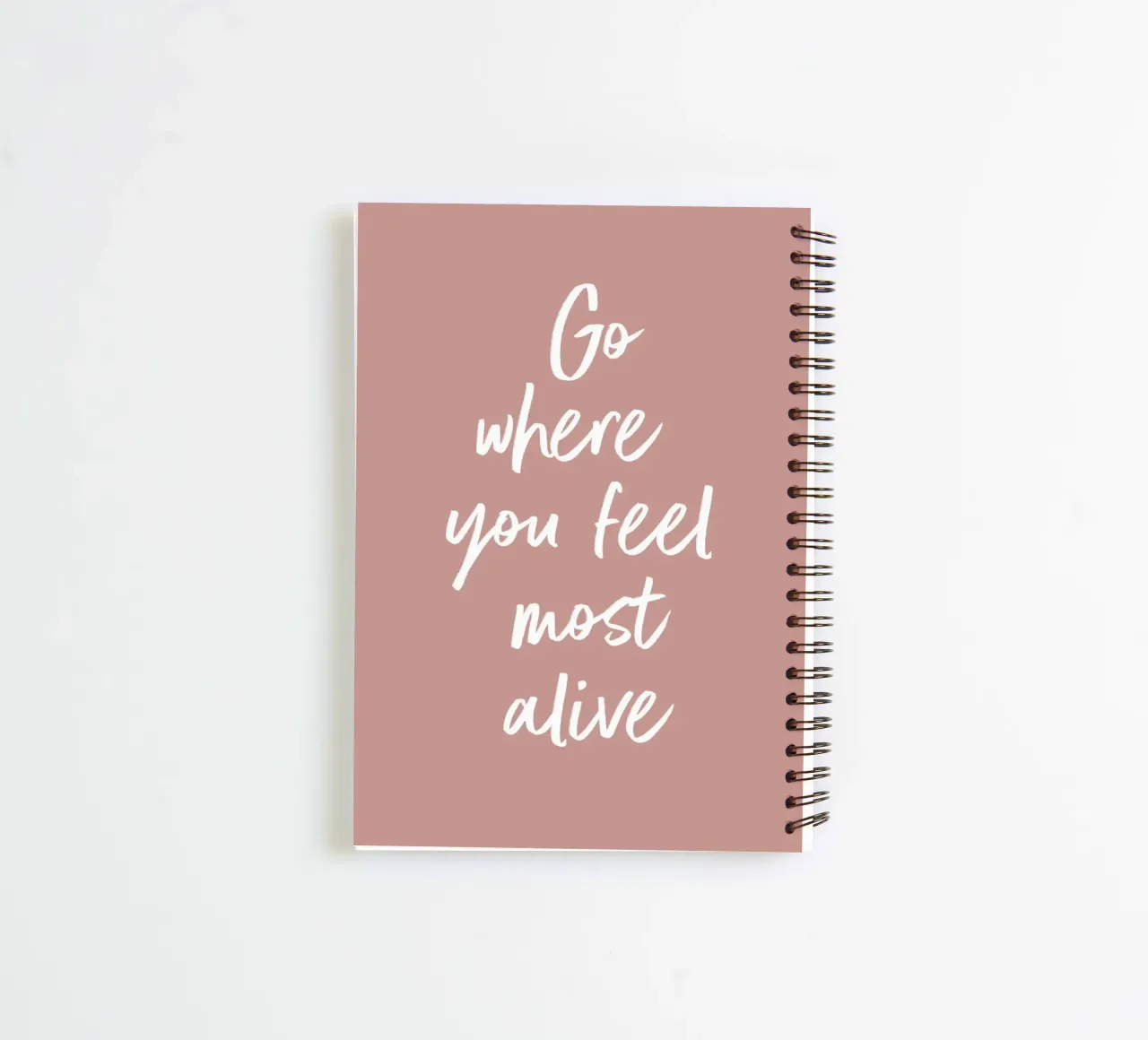 Inspirierender Spruch – Go where you feel most alive spiral notebook by Whole©