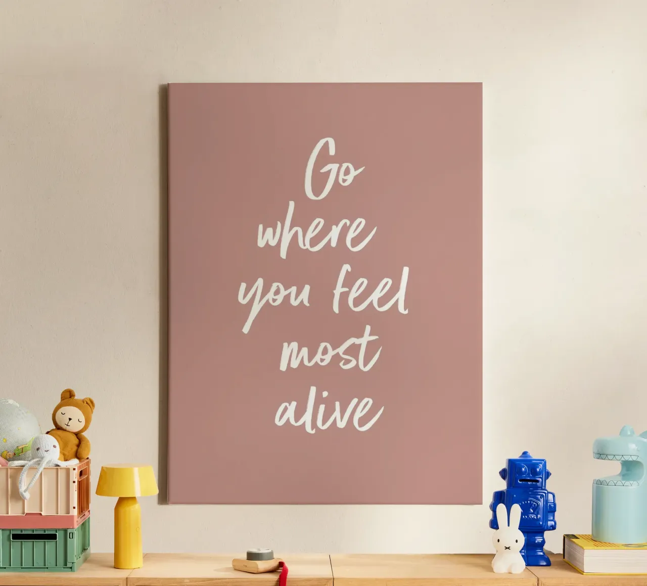 Inspirierender Spruch – Go where you feel most alive canvas by Whole©