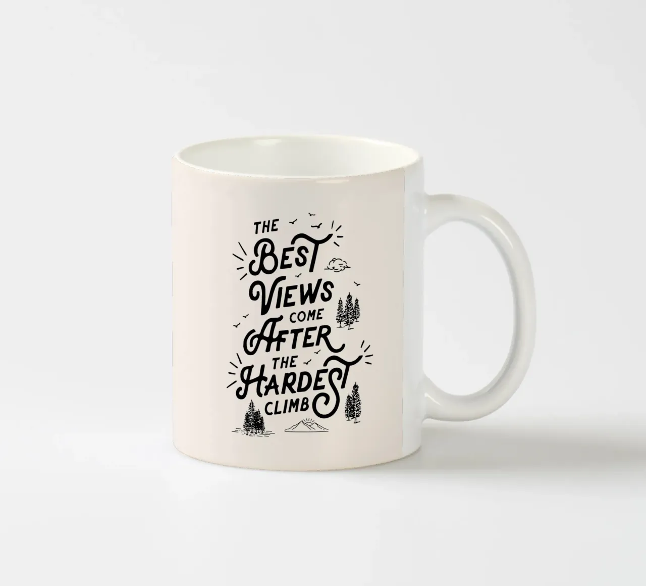 The Best Views Come After the Hardest Climb Typografie ceramic mug by THE MOTIVATED TYPE
