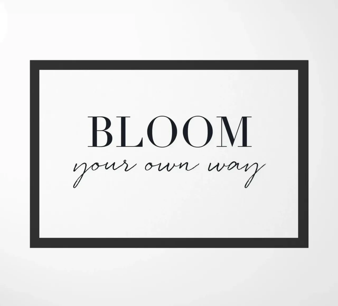 Bloom Your Way - Design tipografico minimalista zerbino da Whole©