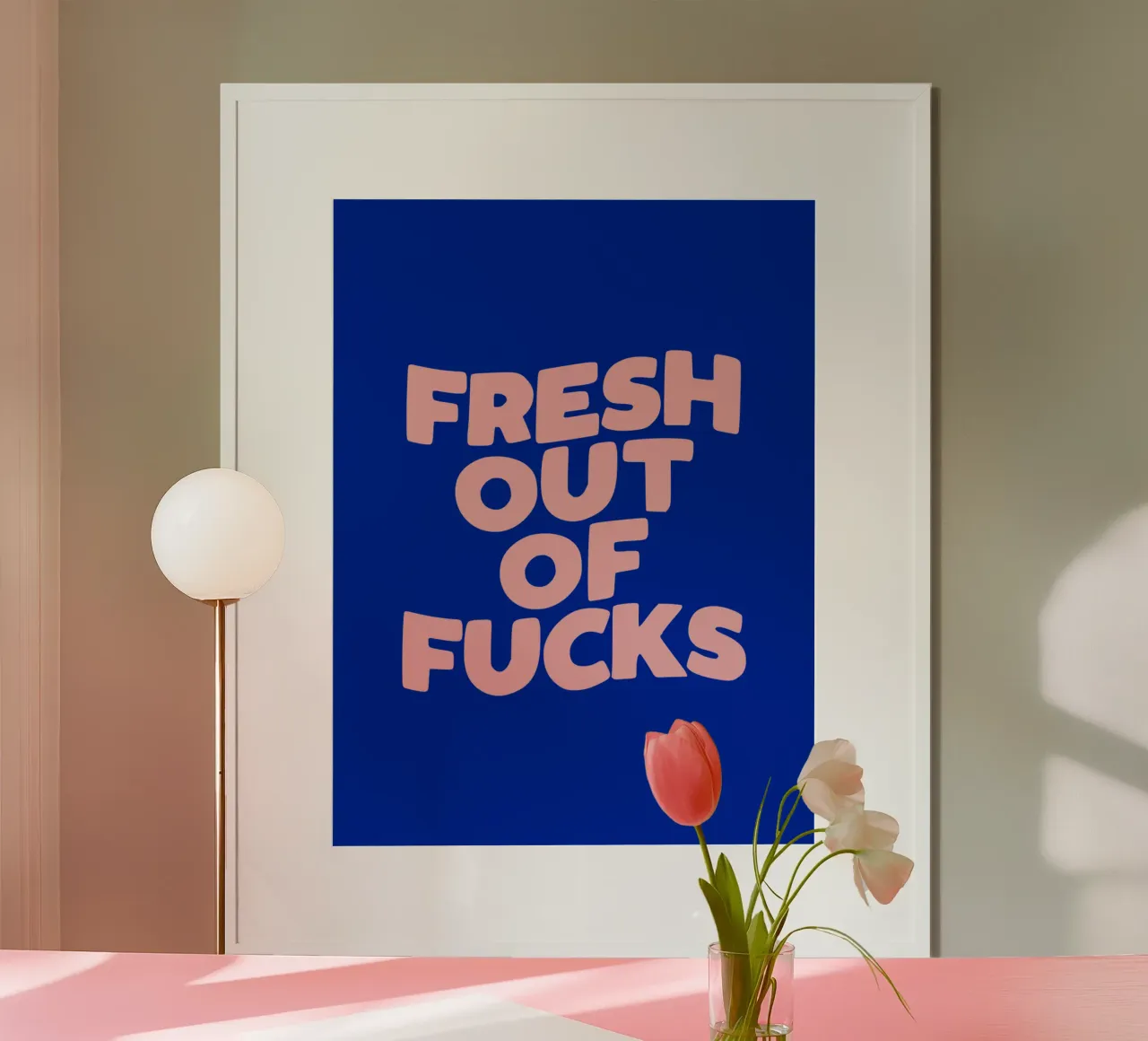 Fresh Out of Fucks Typografie Ontwerp in Roze en Blauw poster met aluminium frame van THE MOTIVATED TYPE