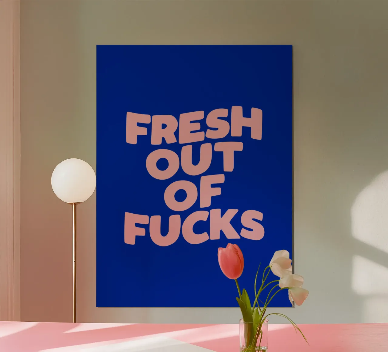 Fresh Out of Fucks Typografie Ontwerp in Roze en Blauw poster met aluminium frame van THE MOTIVATED TYPE