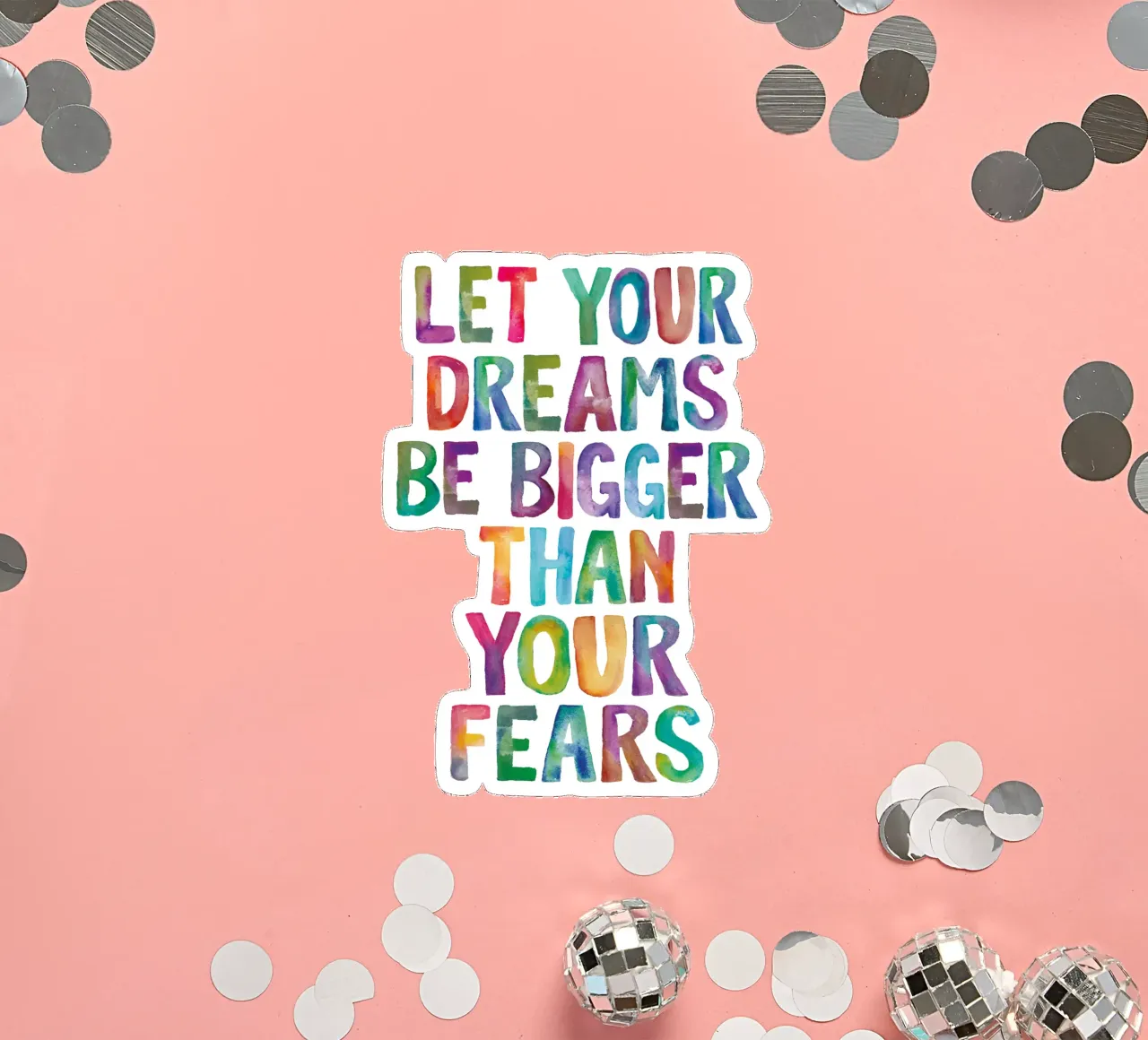 Let Your Dreams Be Bigger Than Your Fears Rainbow Design sticker by THE MOTIVATED TYPE