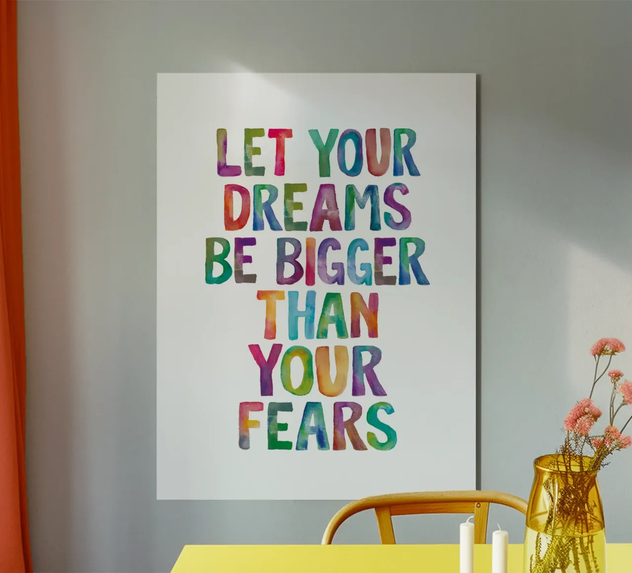 Let Your Dreams Be Bigger Than Your Fears Rainbow Design alu-dibond by THE MOTIVATED TYPE