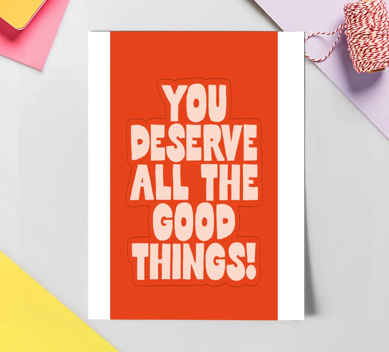 Ti meriti tutte le cose belle Design tipografico colorato foglio adesivo da THE MOTIVATED TYPE