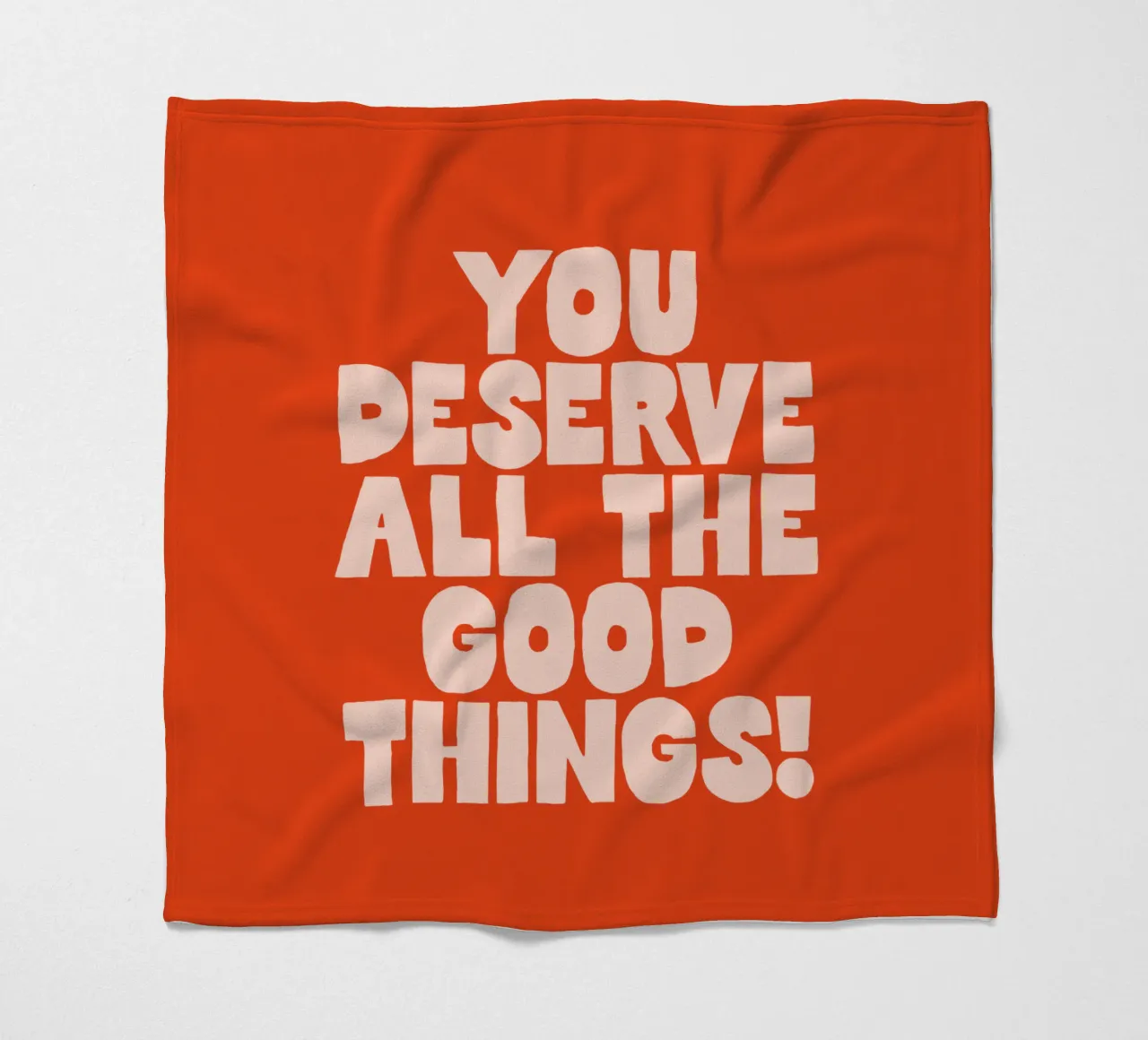 Ti meriti tutte le cose belle Design tipografico colorato coperta in pile da THE MOTIVATED TYPE