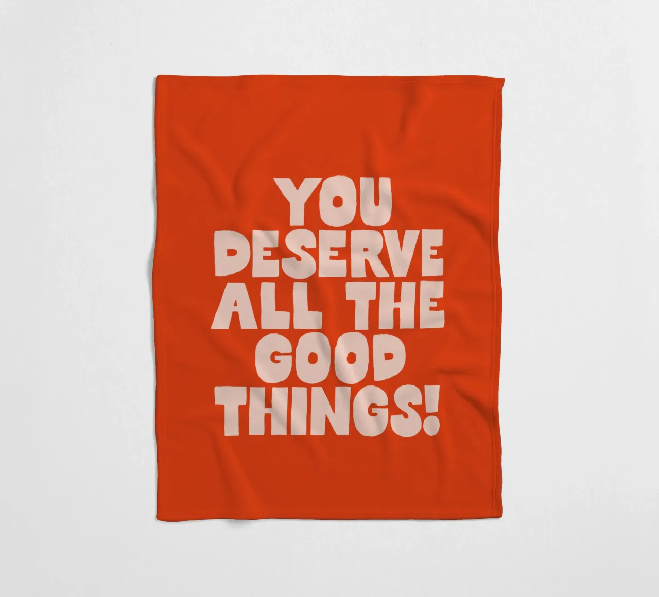 Ti meriti tutte le cose belle Design tipografico colorato coperta in pile da THE MOTIVATED TYPE