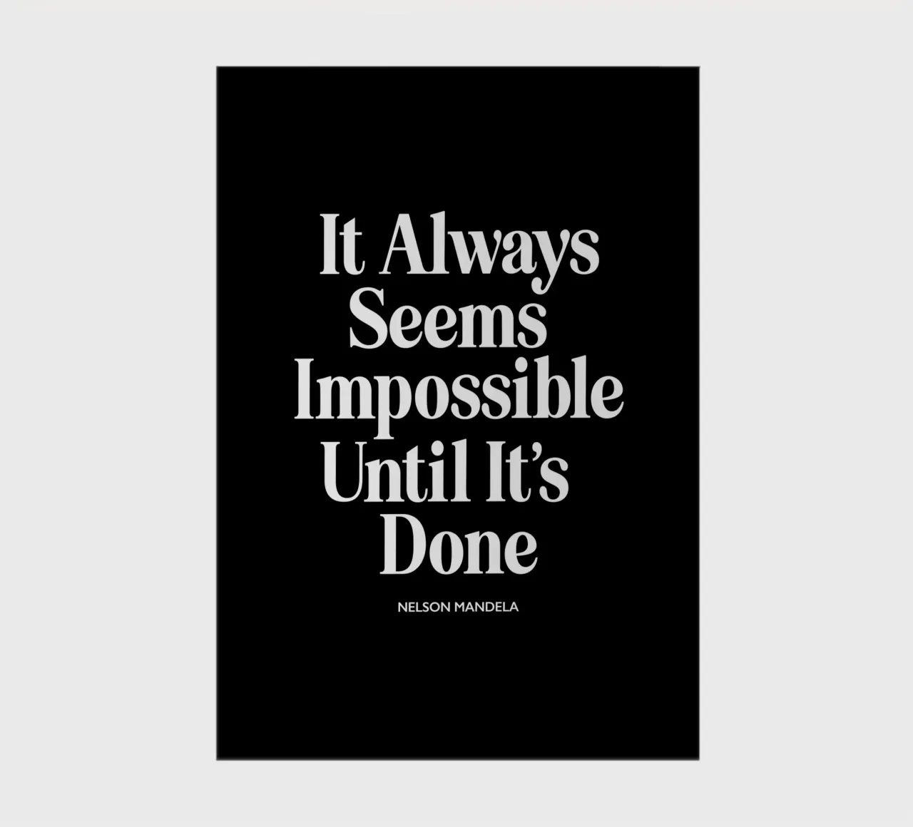It Always Seems Impossible Until It's Done Typografie Design notebook by THE MOTIVATED TYPE