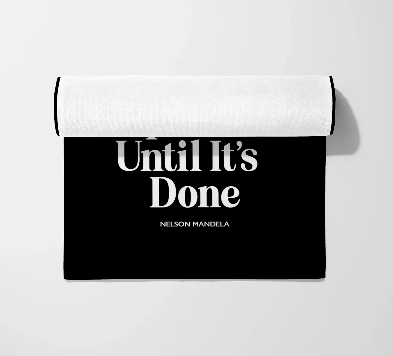 It Always Seems Impossible Until It's Done Typografie Design beach towel by THE MOTIVATED TYPE