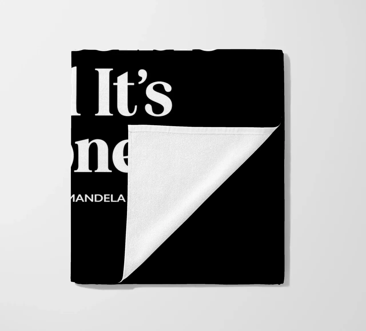 It Always Seems Impossible Until It's Done Typografie Design beach towel by THE MOTIVATED TYPE