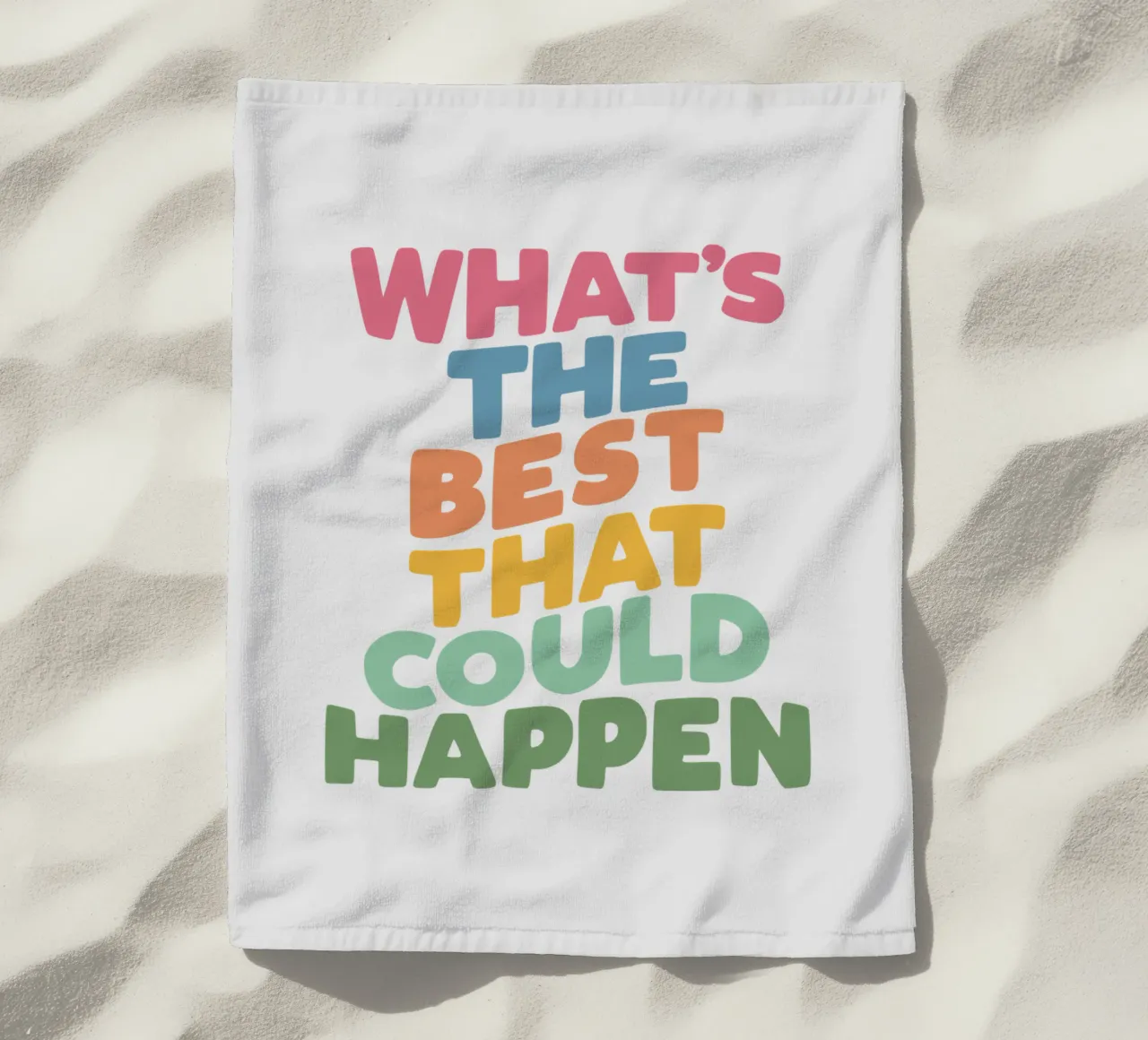 Qual è il meglio che possa accadere Design tipografico colorato telo mare da THE MOTIVATED TYPE