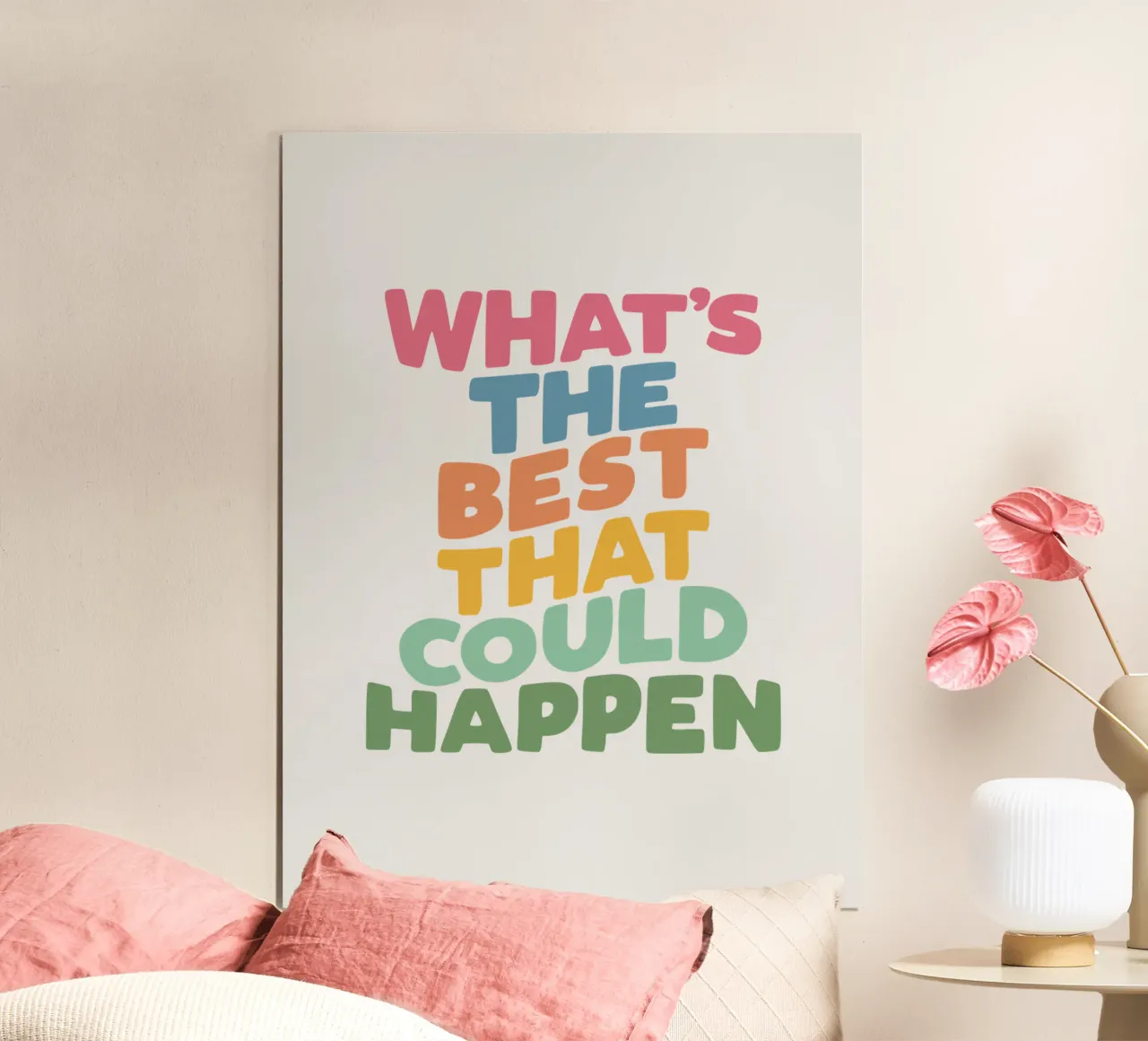 Wat is het beste dat kan gebeuren Kleurrijk Typografie Ontwerp poster met kunststof frame van THE MOTIVATED TYPE