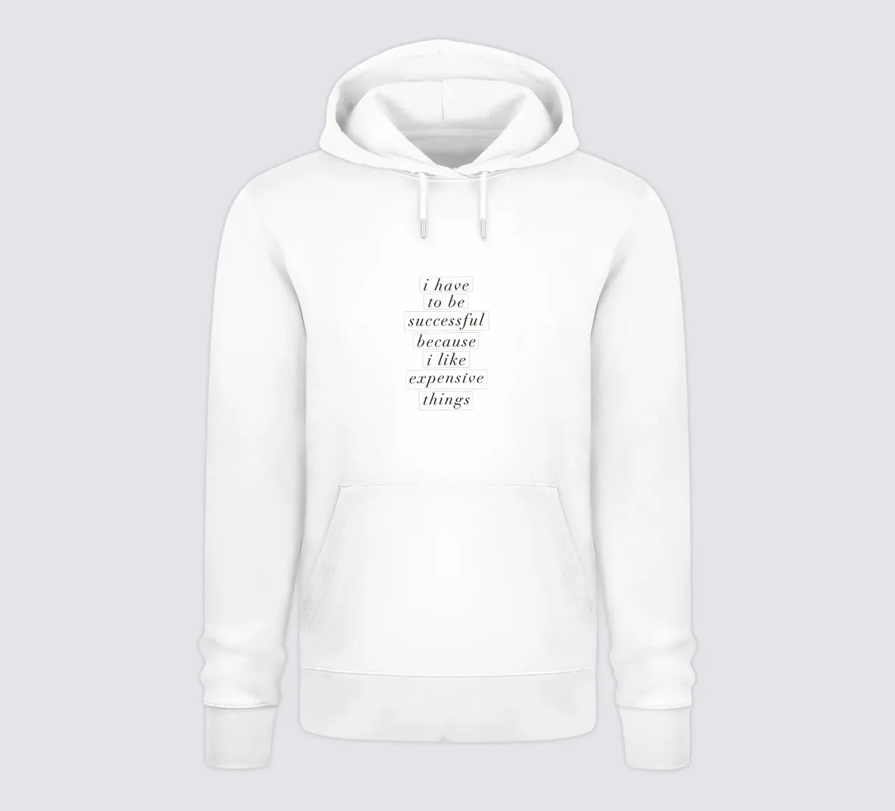 Tengo que tener éxito porque me gustan las cosas caras sudadera con capucha de THE MOTIVATED TYPE