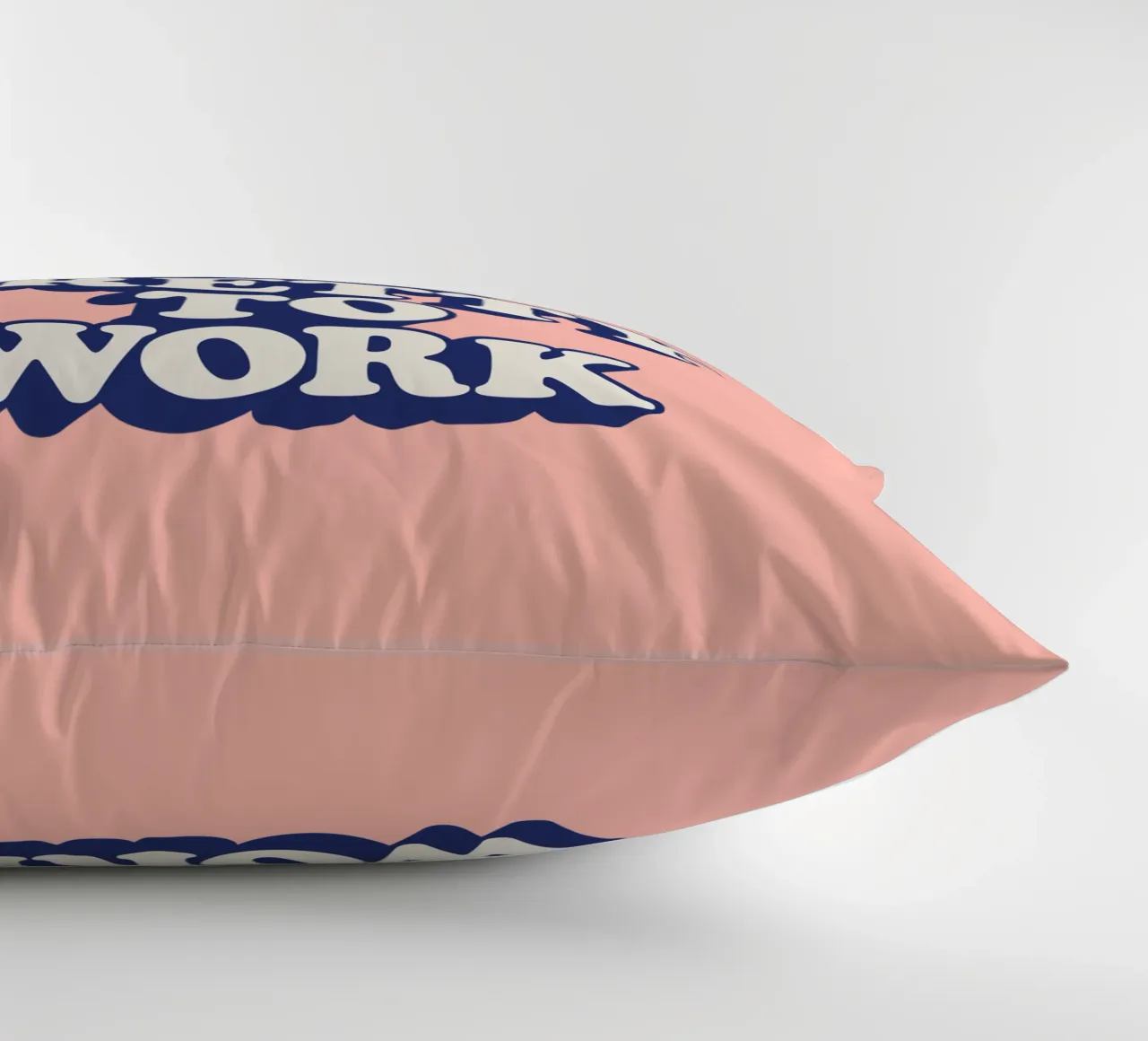 I'm Just Too Pretty to Work Typografie Design in Peach PInk cuscino da THE MOTIVATED TYPE