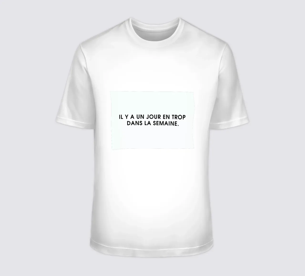Il y a un jour en trop dans la semaine - White t-shirt da Intertitres