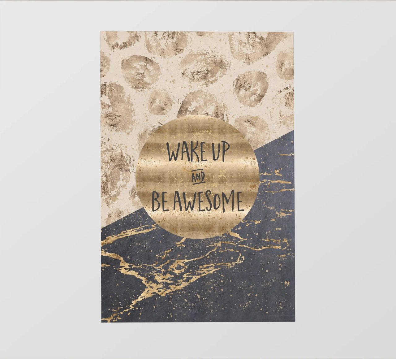 GRAPHIC ART Wake up and be awesome pellicola backlit da Melanie Viola