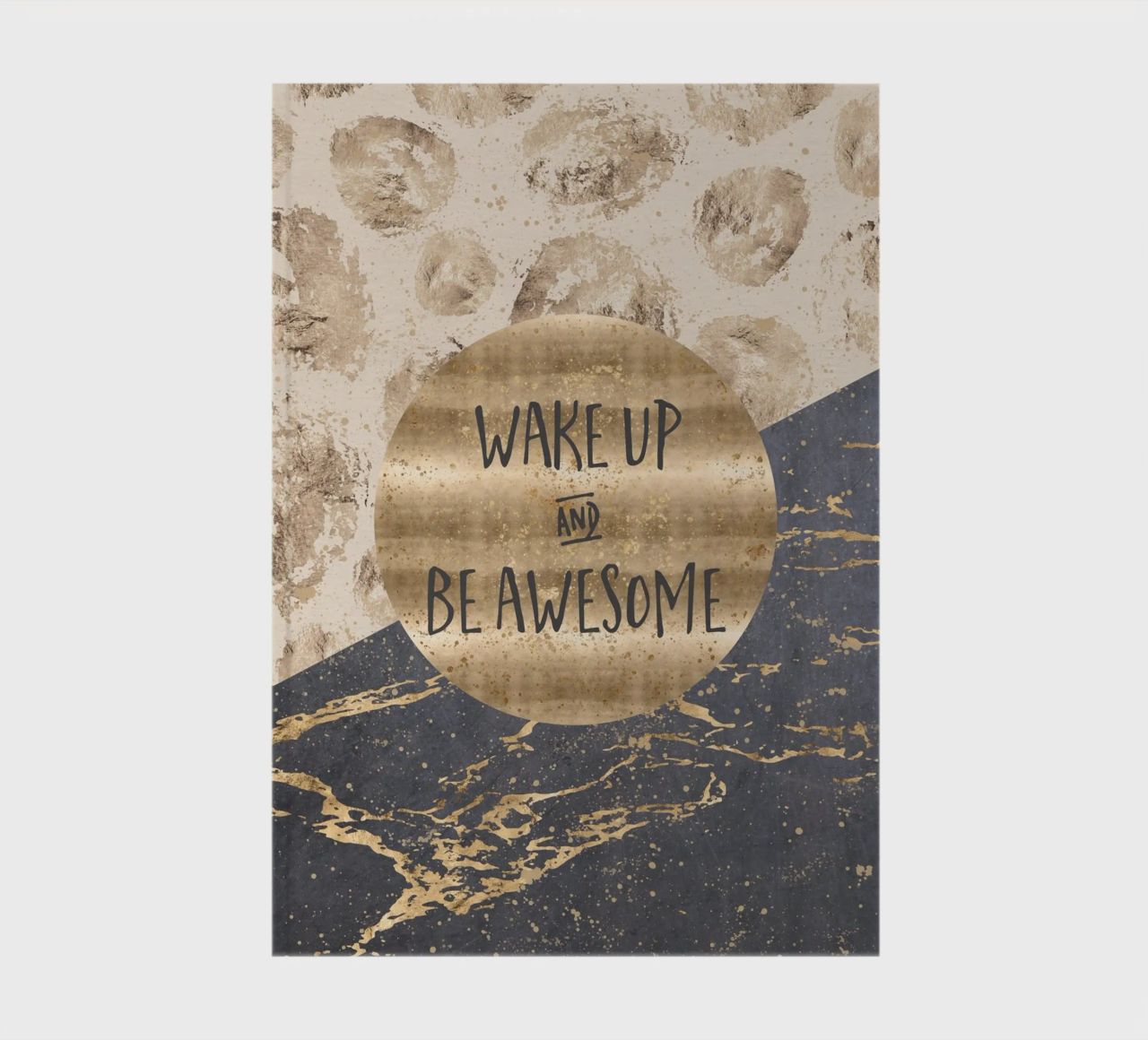 GRAPHIC ART Wake up and be awesome notebook by Melanie Viola